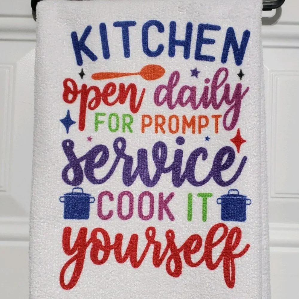 Kitchen Open Daily  Tea Towel